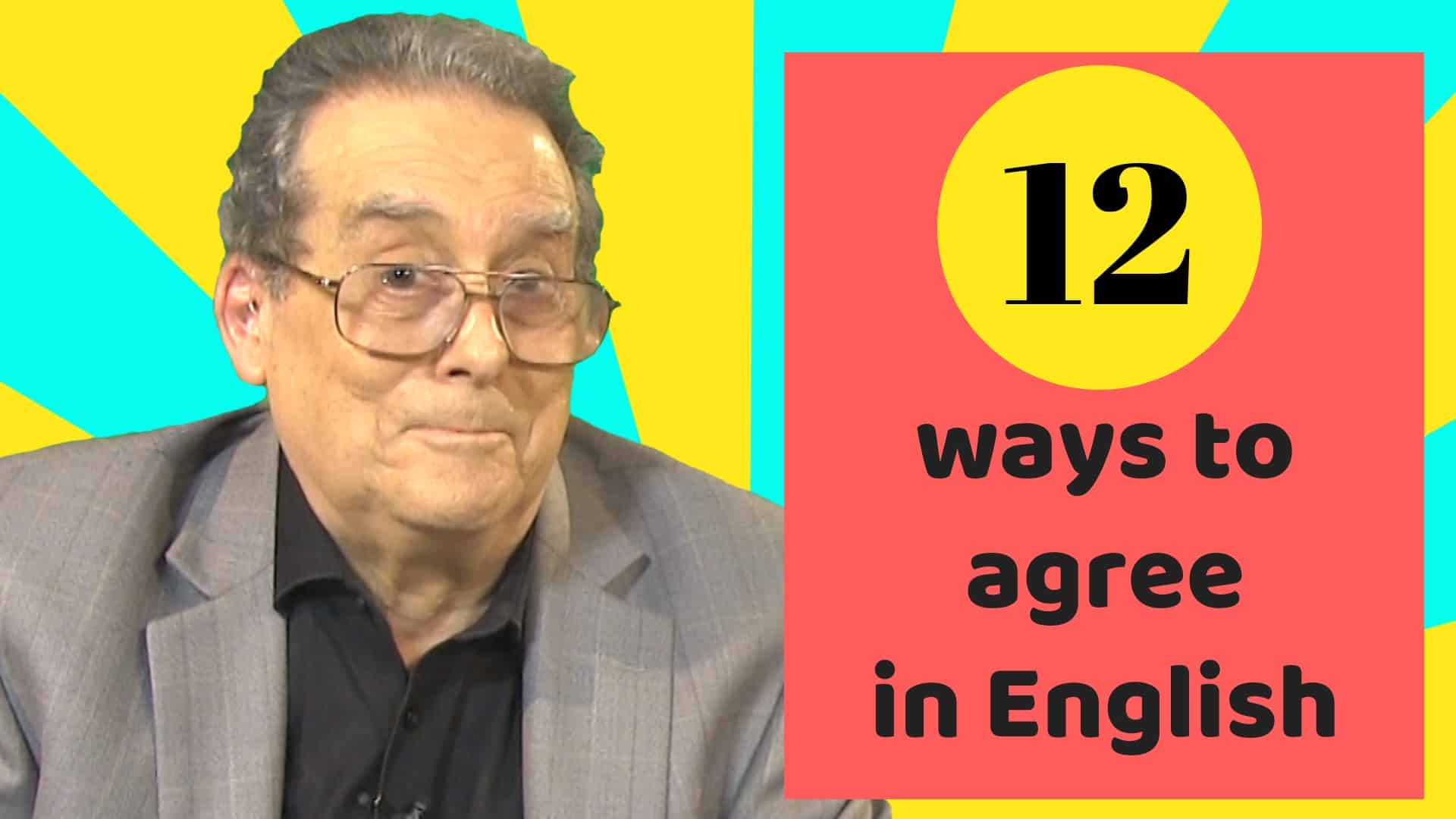 how-to-agree-in-english-12-different-ways